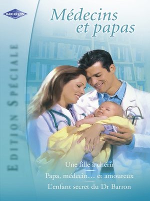 cover image of Médecins et papas (Harlequin Edition Spéciale)